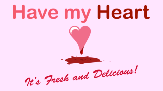 Have My Heart It's Fresh And Delicious-ptc313