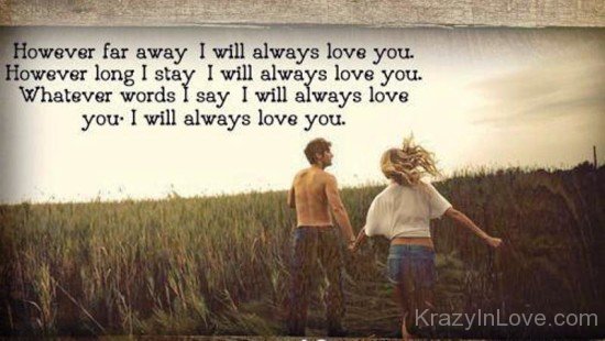However Far Away I Will Always Love You-ybr514