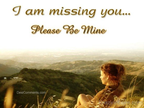 I Am Missing You Please Be Mine-yvc221