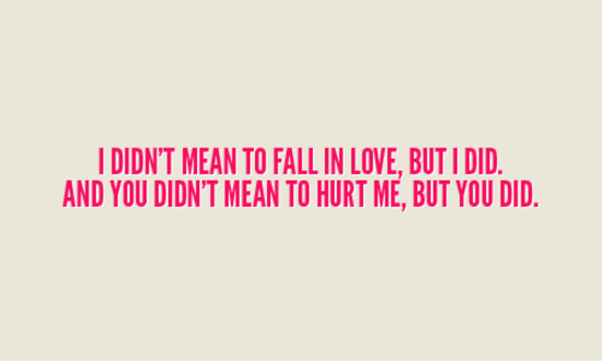 I Didn't Mean To Fall In Love-tre213