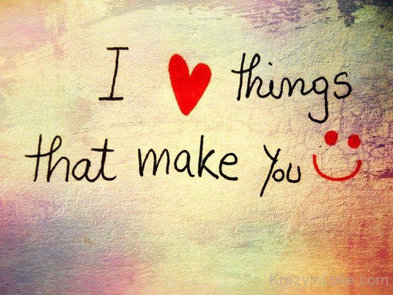 I Love Things That Make You-ybv912