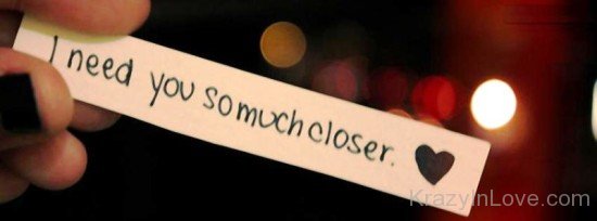 I Need You So Much Closer-ynb519