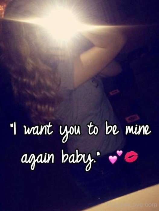 I Want You To Be Mine Again Baby-yvc226