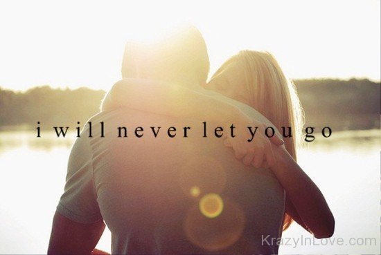 I Will Never Let You Go Couple Image-rcv507