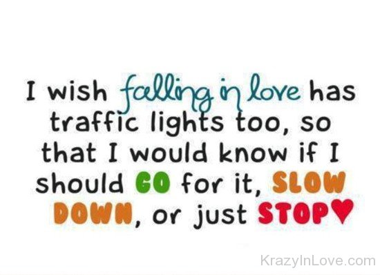 I Wish Falling In Love Has Traffic Lights-rex225