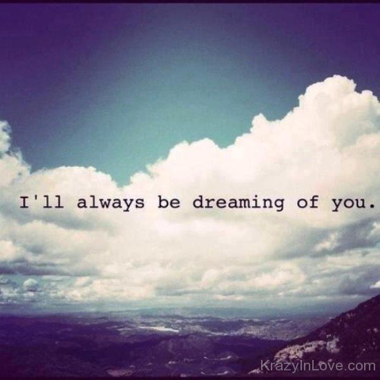 I'll Always Be Dreaming Of You-wcv512