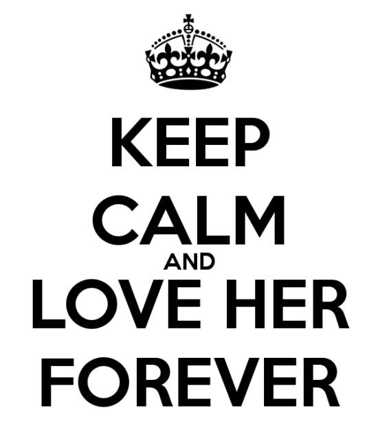 Keep Calm And Love Her Forever-qav414