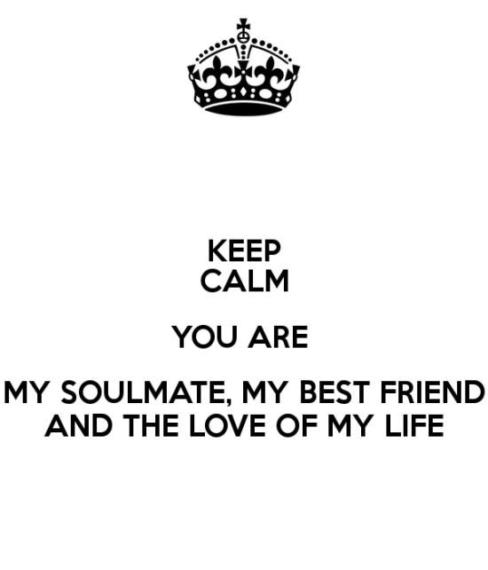 Keep Calm You Are My Soulmate-tvc313