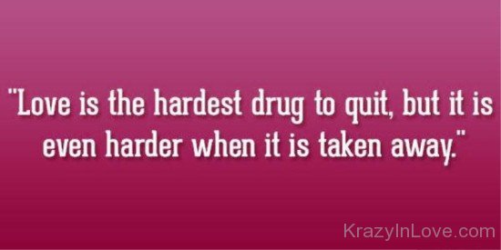 Love Is The Hardest Drug To Quit-tbv531