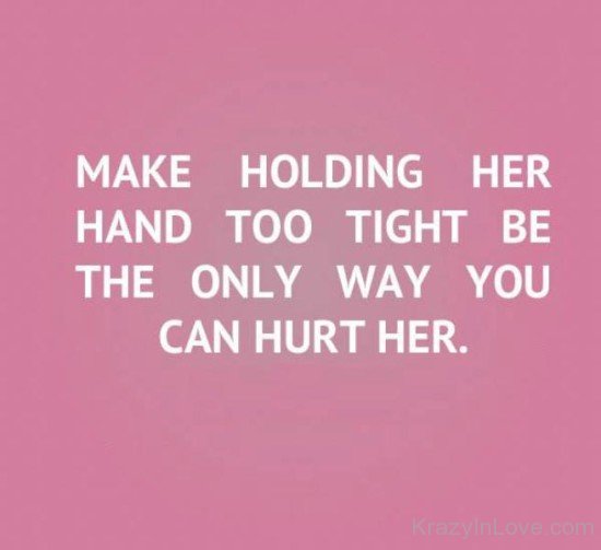 Make Holding Her Hand Too Tight-tre230