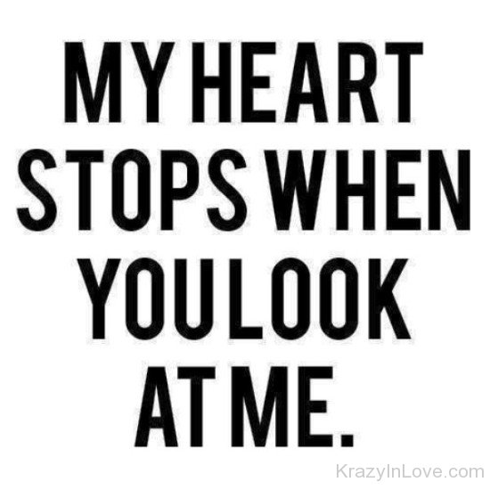 My Heart Stops When You Look At Me-ybr417