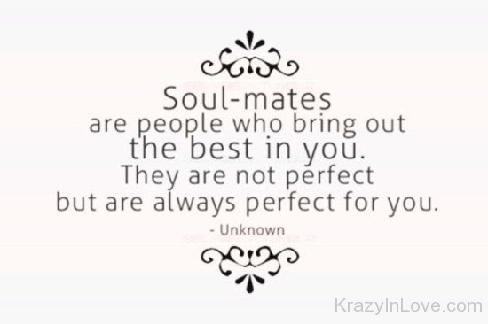 Soulmates Are People Who Bring Out The Best-tvc319