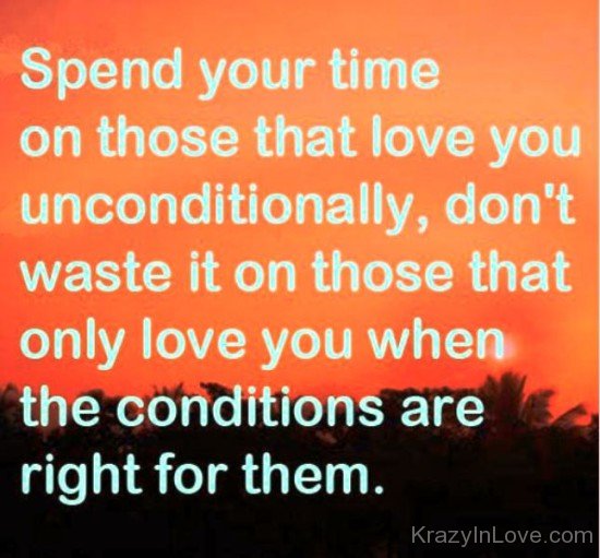 Spend Your Time On Those That Love You-tmu713