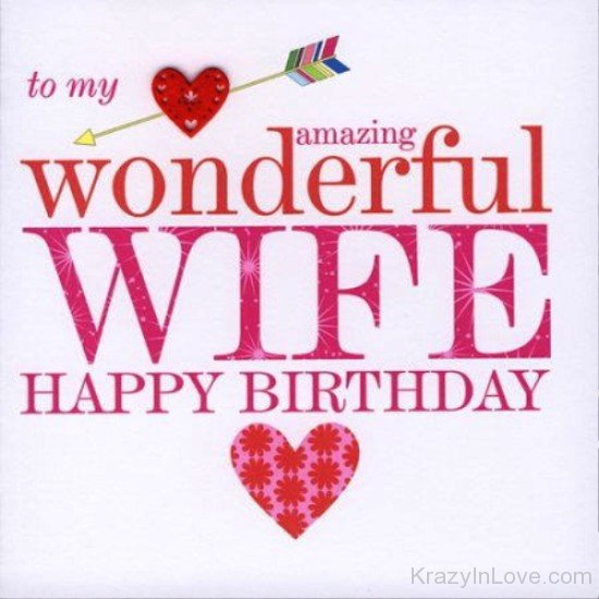 To My Amazing Wonderful Wife Happy Birthday-tbv420