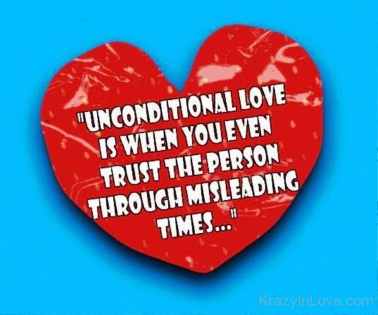 Unconditional Love Is When You Even-tmu721