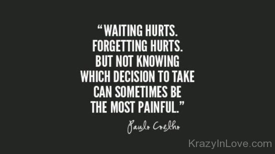 Waiting Hurts Forgetting Hurts-tre242