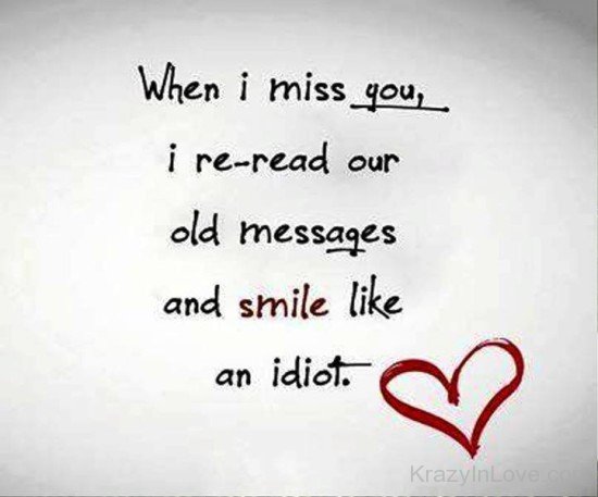 When I Miss You,I Re Read Our Old Messages-vbt547