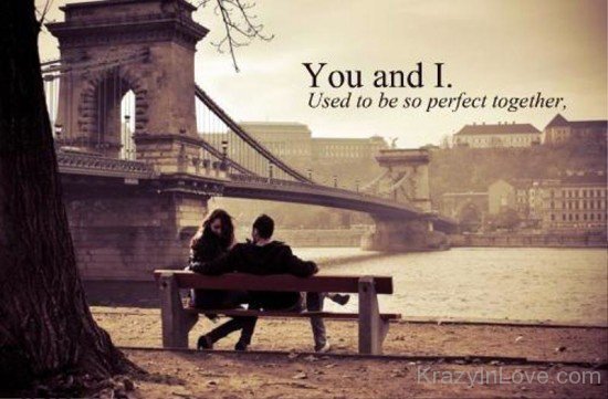 You And I Used To Be Perfect Together-evb546