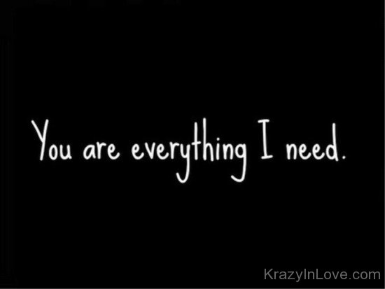 You Are Everything I Need-ynb532
