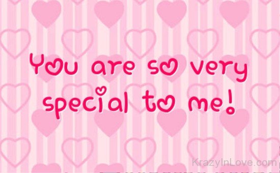 You Are So Very Special To Me-tnm824