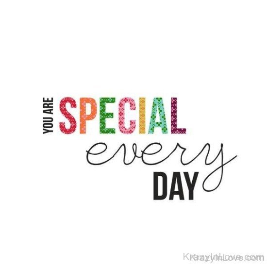 You Are Special Every Day-tnm825
