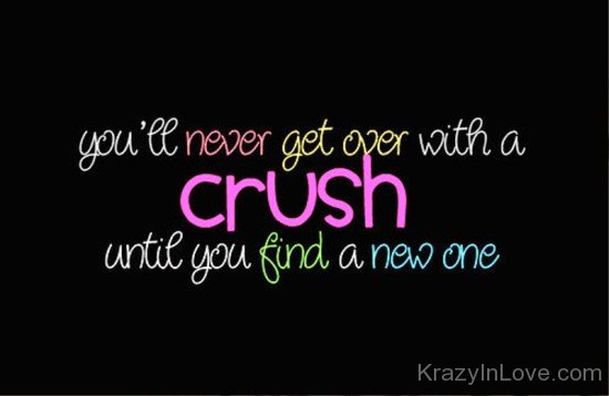 You'll Never Get Over With A Crush-ybr427