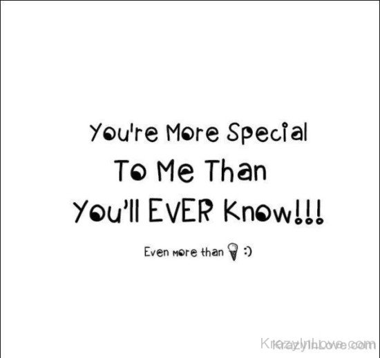 You're More Special To Me Than-tnm833