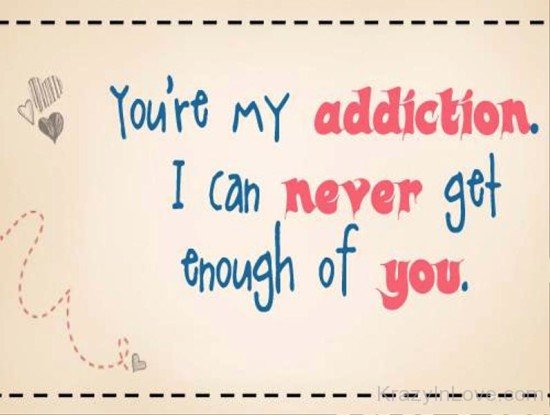 You're My Addiction I Can Never Get-tbv544
