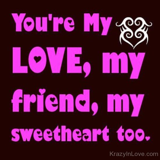 You're My Love,My Friend,My Sweetheart Too-ptc354