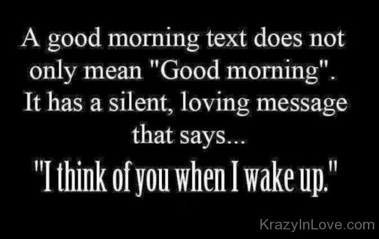 A Good Morning Text Does Not Only Mean-rwq101