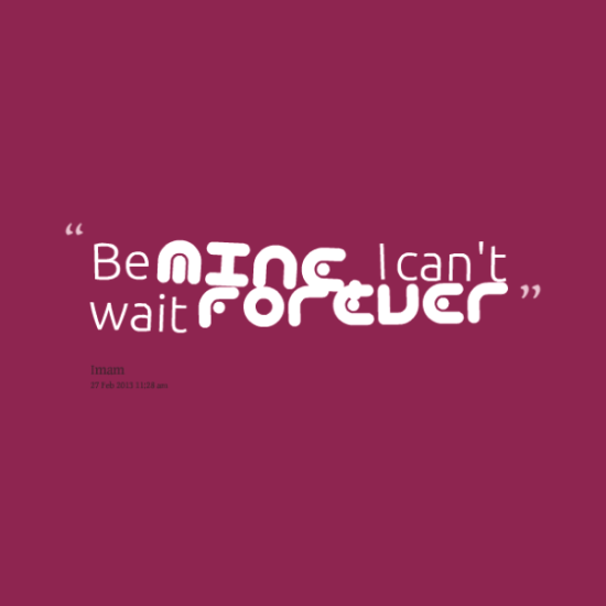 Be Mine I Can't Wait Forever-thn605