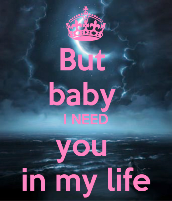 But Baby I Need You In My Life-uyt504