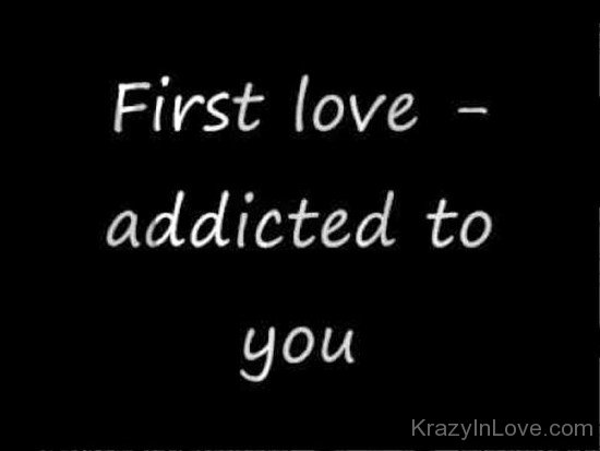 First Love Addicted To You-emi936