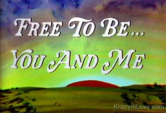 Free To Be You And Me-pol9013