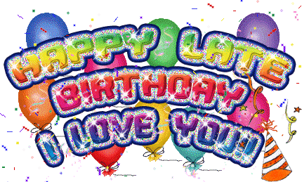 Happy Late Birthday I Love You-avb627