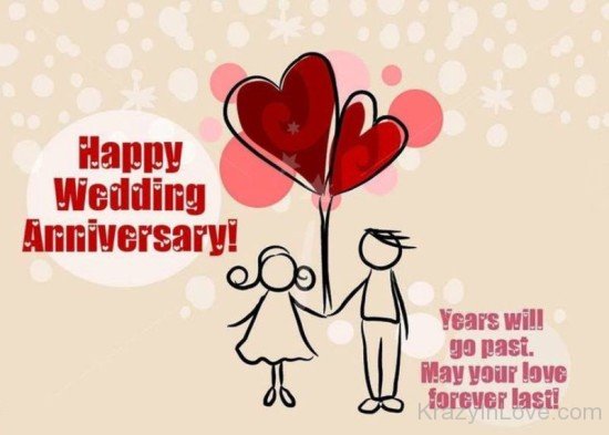 Happy Wedding Anniversary Years Will Go Past-rvt525