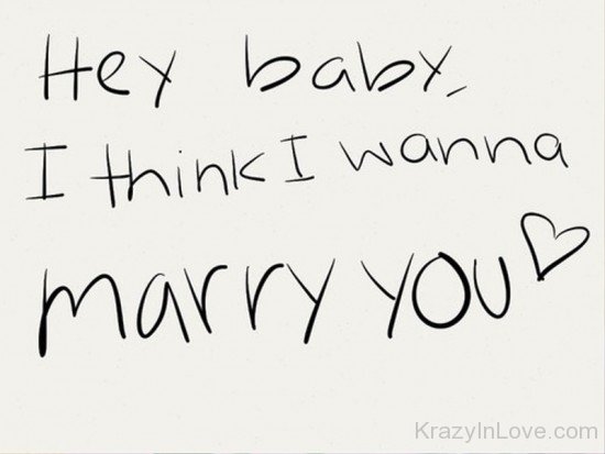 Hey Baby I Think I Wanna Marry You-vcx302