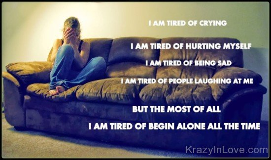 I Am Tired Of Crying-qac421