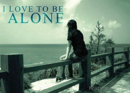 I Love To Be Alone-unb607