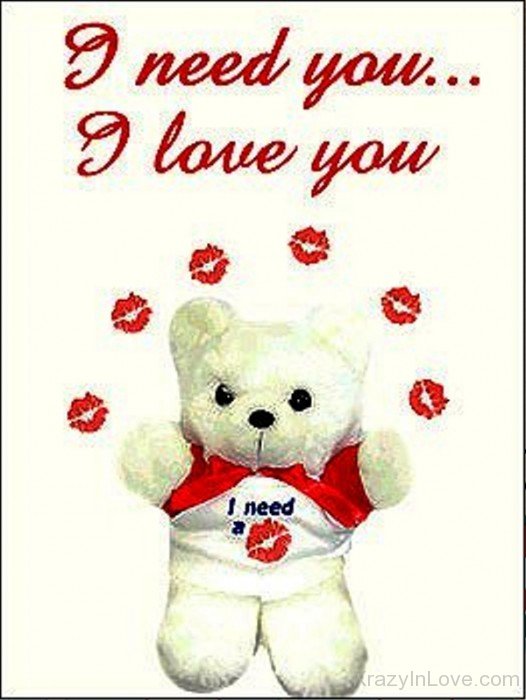 I Need You I Love You Teddy Image-uyt532