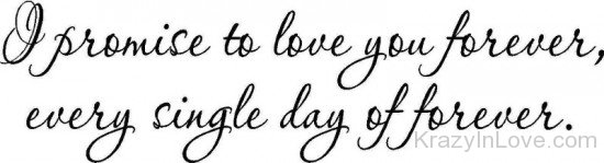 I Promise To Love You Forever-rmj928