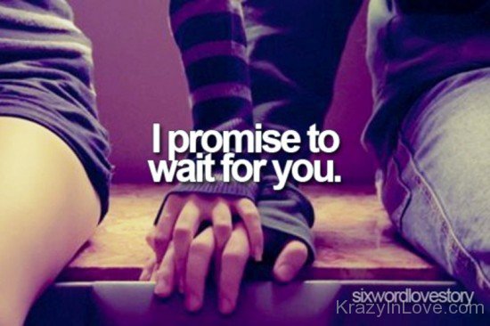 I Promise To Wait For You-ecz213