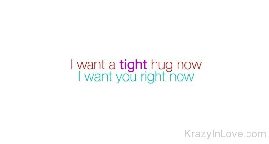 I Want A Tight Hug Now-ybz244