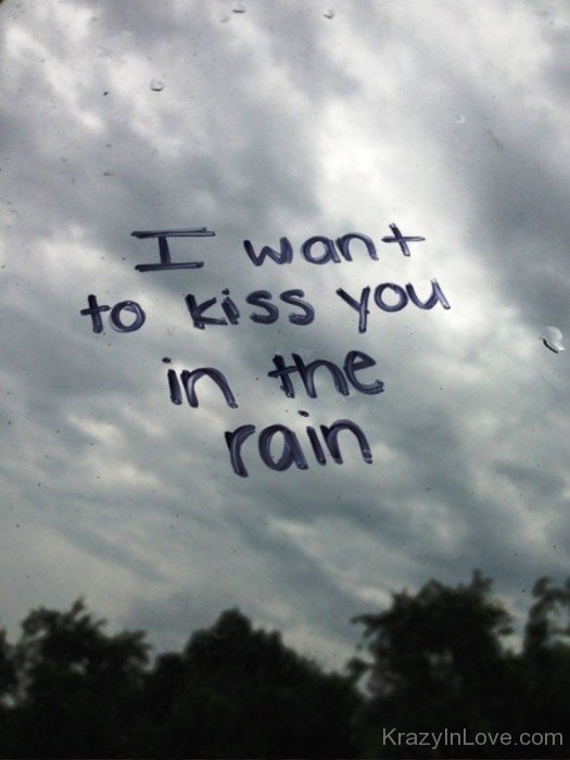 I Want To Kiss You In The Rain-uxz120