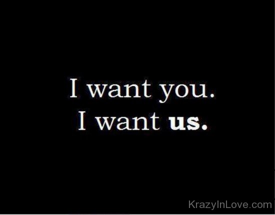I Want You I Want Us-tmy7052