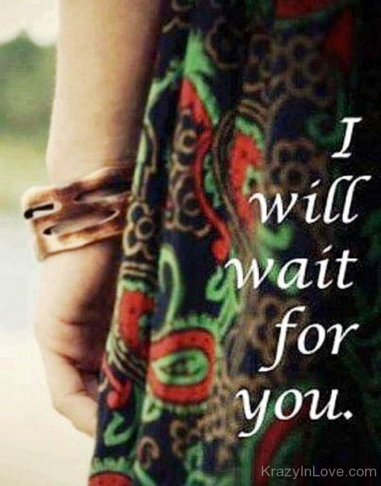I Will Wait For You Picture-ecz223