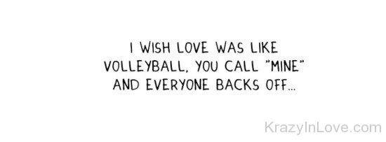 I Wish Love Was Like Volleyball-ybn628