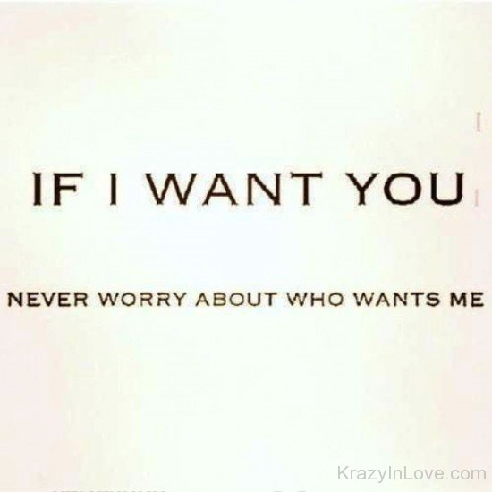 If I Want You Never Worry About-tmy7083