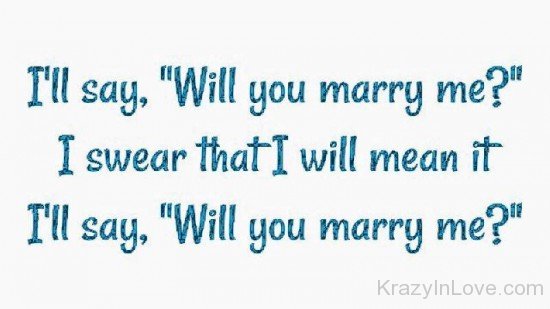 I'll Say Will You Marry Me-vcx314