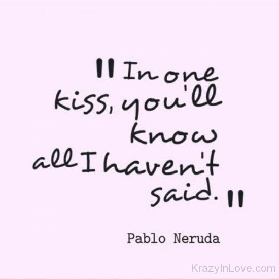 In One Kiss You'll Know All I Haven't Said-uxz127